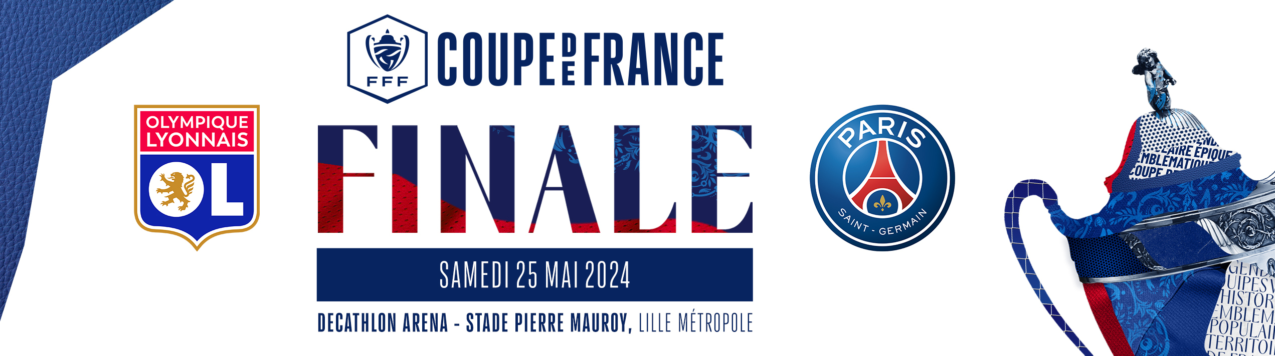 Finale de la Coupe de France - Revivez l&#039;événement !